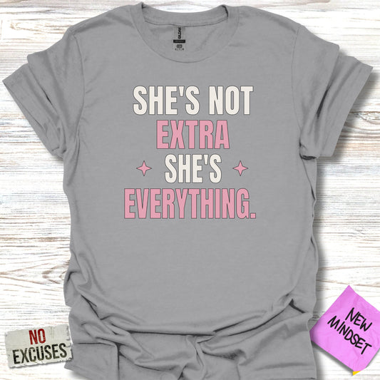 She's Not Extra She's Everything Graphic T-shirt product