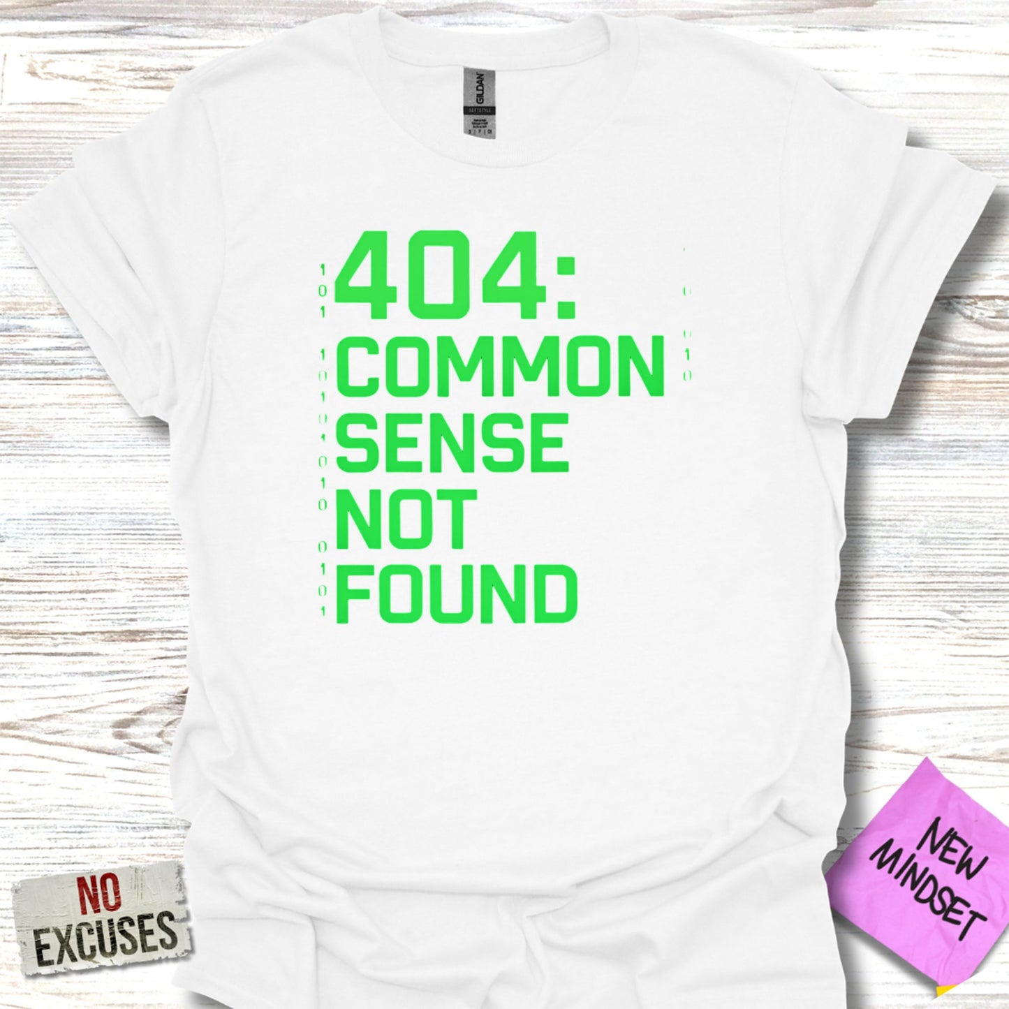 404 Common Sense Not Found Graphic T-shirt Product