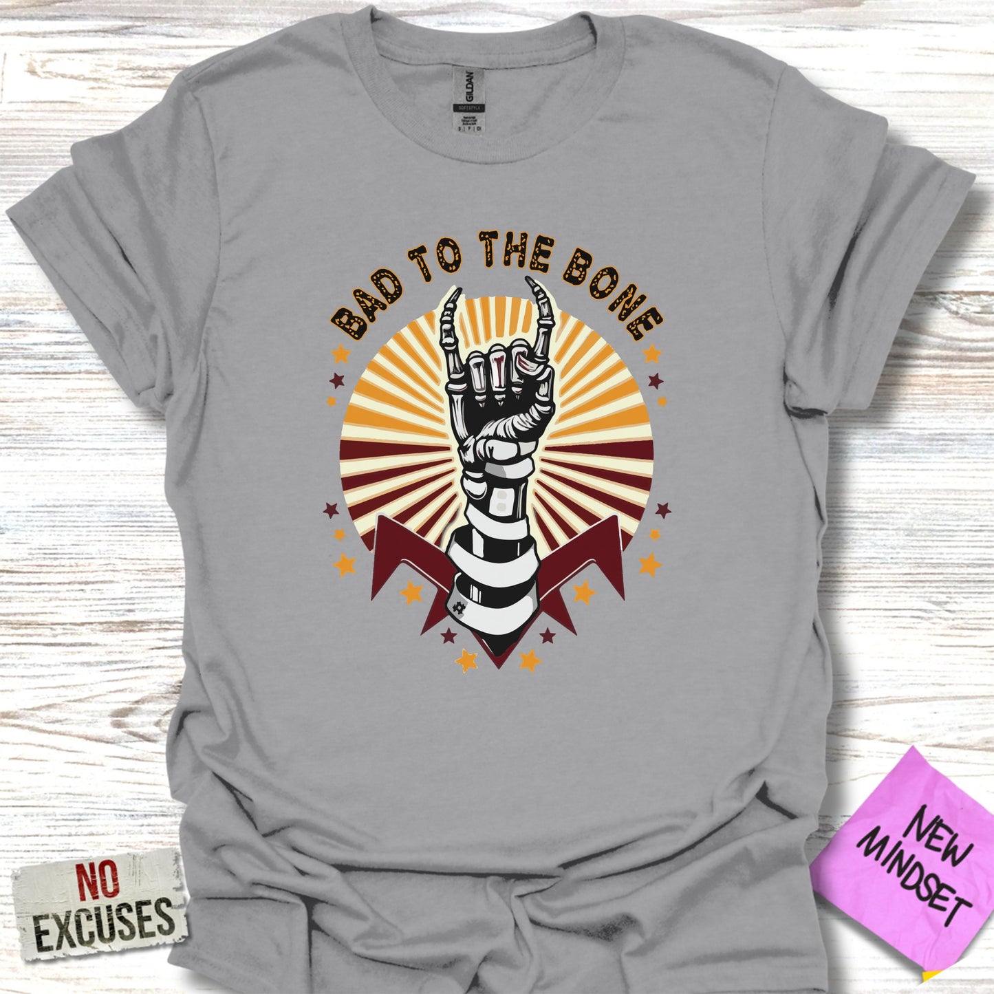 Bad to the Bone No Excuses New Mindset T-shirt product type